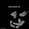 Daddy Alan - Breaking Up - Single